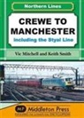 Vic Mitchell, Vic Smith Mitchell, Keith Smith - Crewe to Manchester