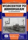 Vic Mitchell, Vic Smith Mitchell, Keith Smith - Worcester to Birmingham