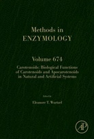 Eleanore Wurtzel, Eleanore T Wurtzel - Carotenoids: Biological Functions of Carotenoids and Apocarotenoids