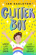 Ian Eagleton, Eagleton Ian - Glitter Boy