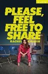 Rachel Causer, Causer Rachel Causer - Please, Feel Free to Share