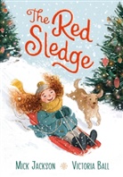 Mick Jackson, Victoria Ball, Ball Victoria - Red Sledge