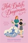 Kristy Boyce, BOYCE KRISTY - Hot Dutch Daydream