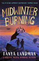 Tanya Landman, Landman Tanya - Midwinter Burning