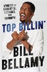 Bill Bellamy, Bellamy Bill - Top Billin'