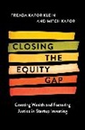 Mitchell Kapor, Freada Kapor Klein, Klein Freada Kapor - Closing the Equity Gap