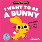 Children's Books, Pintachan, Oxford Children's Books, Oxford Children''s Books, Oxford Pintachan Children''s Books, PINTACHAN... - Move and Play: I Want to Be a Bunny