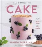 Mandy Merriman, MERRIMAN MANDY - I'll Bring The Cake