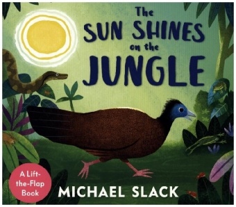 Michael Slack, Slack Michael, Michael Slack, Slack Michael - Sun Shines on the Jungle