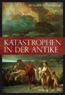 Holger Sonnabend - Katastrophen in der Antike