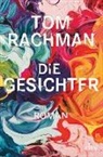 Tom Rachman - Die Gesichter
