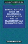 Ernst W Orth - Edmund Husserls "Krisis der europäischen Wissenschaften und die transzendentale Phänomenologie"