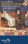 Gerd Althoff, Gerd Althoff - Frieden stiften