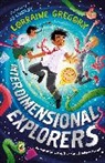 Lorraine Gregory, Gregory Lorraine, Jo Lindley - Interdimensional Explorers Book 1
