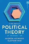 Clayton Chin, Andrew Heywood, Heywood Andrew - Political Theory
