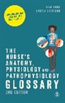 Neal Cook, Neal Shepherd Cook, Cook Neal, Andrea Shepherd, Shepherd Andrea - Nurse''s Anatomy, Physiology and Pathophysiology Glossary