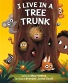 Meg Fleming, Fleming Meg, Brandon James Scott - I Live in a Tree Trunk