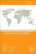 Robert M. (Vanderbilt University Hodapp, Deborah J (Human Development and Family Studies Fidler, Deborah J. Fidler, Deborah J. (Human Development and Family Studies Fidler, Robert M. Hodapp, Robert M. (Vanderbilt University Hodapp... - International Review Research in Developmental Disabilities