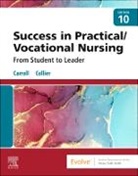 Lisa Carroll, Carroll Lisa, Janyce L. Collier, Janyce L. Collier - Success in Practical/Vocational Nursing