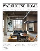 Sophie Bush, Bush Sophie, Sophie Bush - Warehouse Home : Industrial Inspiration for Twenty-First-Century Living (Paperback)