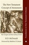 H. D. McDonald - The New Testament Concept of Atonement PB