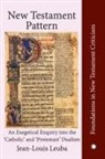 Jean-Louis Leuba - New Testament Pattern