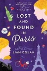 Lian Dolan, DOLAN LIAN - Lost and Found in Paris
