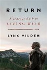 Lynx Vilden, VILDEN LYNX - Return
