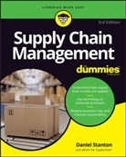 Stanton, D Stanton, Daniel Stanton, Daniel (Bradley University Stanton, Stanton Daniel, University of - Supply Chain Management for Dummies