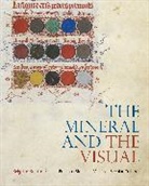 Brigitte Buettner, Brigitte (Smith College) Buettner, Buettner Brigitte - The Mineral and the Visual