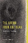 Stuart Murray, Stuart J. Murray, Murray Stuart J. - The Living from the Dead