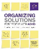 Susan Pinsky, Pinsky Susan - Organizing Solutions for People With Adhd, 3rd Edition