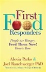 Alexia Parks, Joel Rauchwerger - First Food Responders