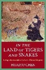 Huaiyu Chen, Huaiyu (Book Review Editor Chen - In the Land of Tigers and Snakes