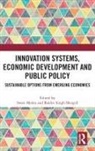 Swati (Guru Nanak Dev University Mehta, Swati Mehta, Baldev Singh Shergill - Innovation Systems, Economic Development and Public Policy