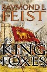 Raymond E Feist, Raymond E. Feist - King of Foxes