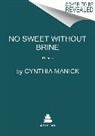 Cynthia Manick - No Sweet Without Brine