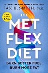 Ian K. Smith, Smith Ian K. - The Met Flex Diet
