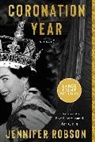 Jennifer Robson - Coronation Year