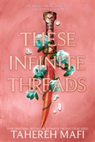 Tahereh Mafi - These Infinite Threads