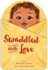 Alessandra Preziosi, Anoosha Syed - Swaddled with Love