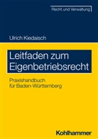 Ulrich Kiedaisch - Leitfaden zum Eigenbetriebsrecht