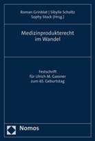 Roman Grinblat, Sibylle Scholtz, Sophy Stock - Medizinprodukterecht im Wandel
