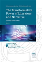Corinna Assmann, Jan Rupp, Christine Schwanecke - The Transformative Power of Literature and Narrative: Promoting Positive Change