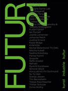 Lea Althoff, Cornelia Bauer, Konrad Gutkowski, /, Landschaftsverband Rheinland, Landschaftsverband Westfalen-Lippe... - FUTUR21. kunst, industrie, kultur