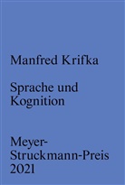 Prof Dr Dres h c G Kaiser, Prof Dr Anja Steinbeck, Sabrina Weniger, Melanie Zanin, Prof Dr Achim Landwehr, Achim Landwehr... - Sprache und Kognition