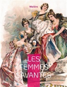 Molière, - Molière - Les Femmes savantes