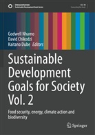David Chikodzi, Kaitano Dube, Godwell Nhamo - Sustainable Development Goals for Society Vol. 2