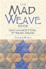 Shereen LaPlantz - Mad Weave Book
