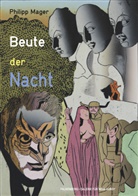 Philipp Mager - Beute der Nacht